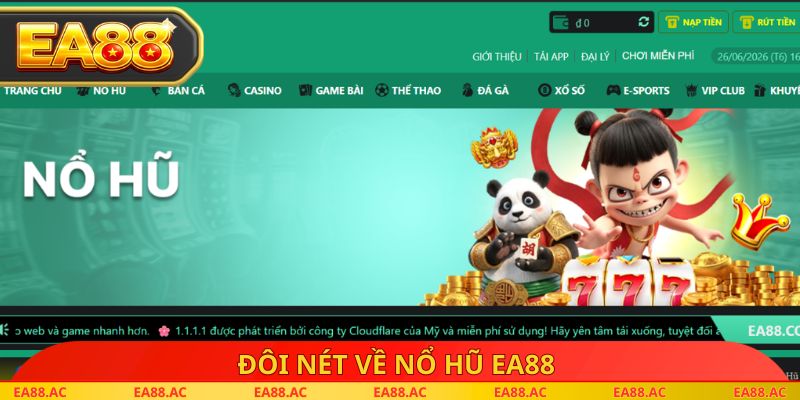 Đôi nét về nổ hũ ea88 