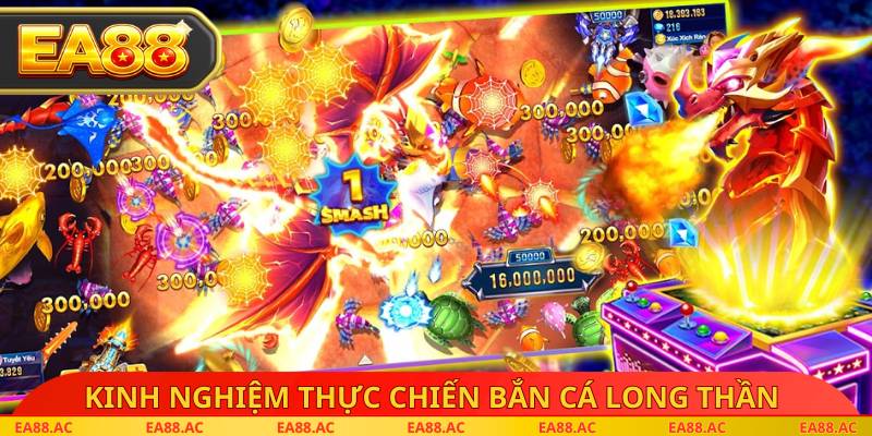 Kinh nghiệm thực chiến bắn cá long thần 